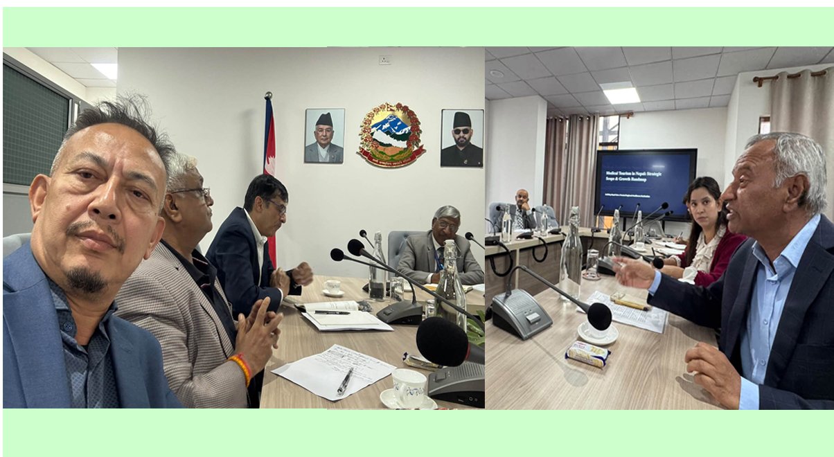 नेपालमा ‘मेडिकल टुरिजम’को सम्भावनाबारे सरकारद्वारा निजी स्वास्थ्य संस्था सञ्चालकसँग छलफल